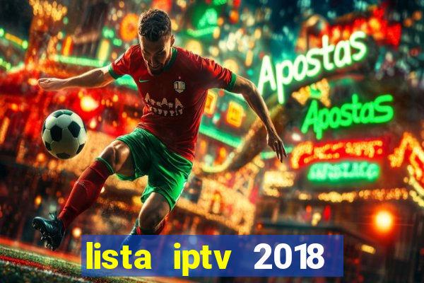 lista iptv 2018 gratis atualizada futebol